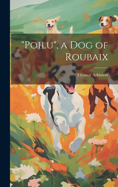 "Poilu", a Dog of Roubaix