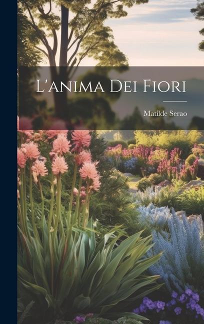 L'anima Dei Fiori