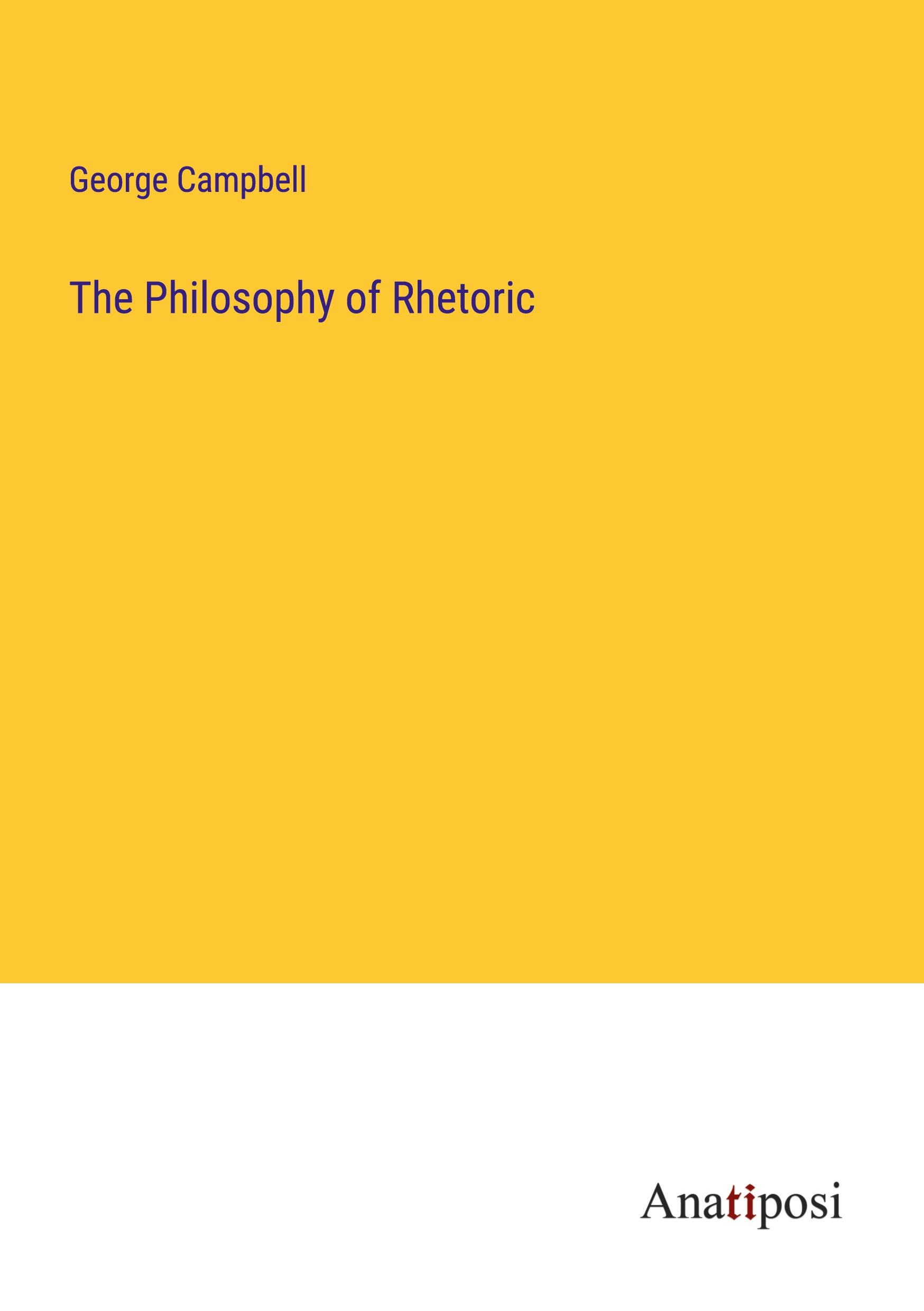 The Philosophy of Rhetoric