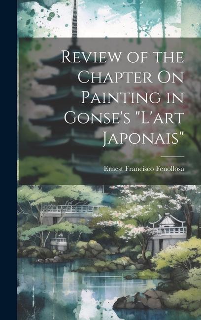 Review of the Chapter On Painting in Gonse's "L'art Japonais"