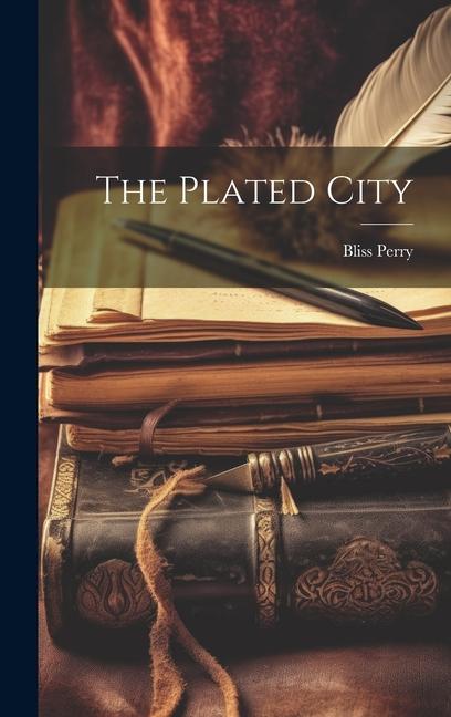 The Plated City