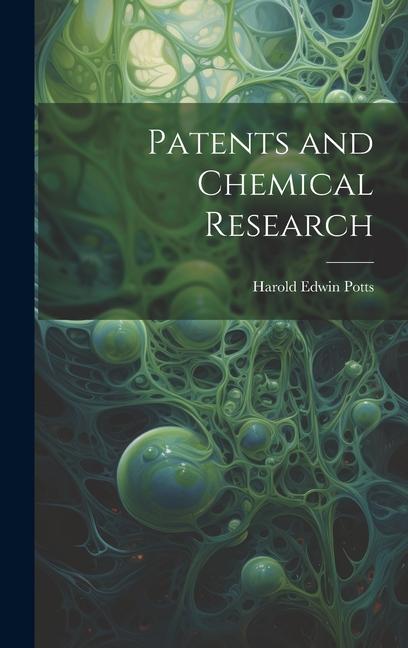 Patents and Chemical Research