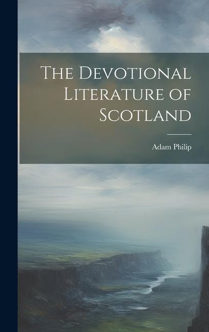 The Devotional Literature of Scotland