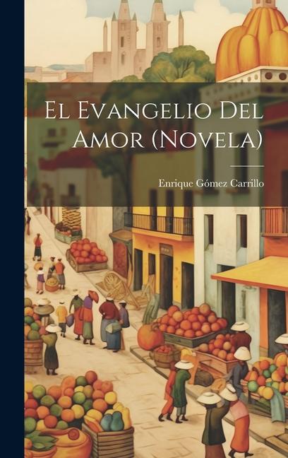 El evangelio del amor (novela)