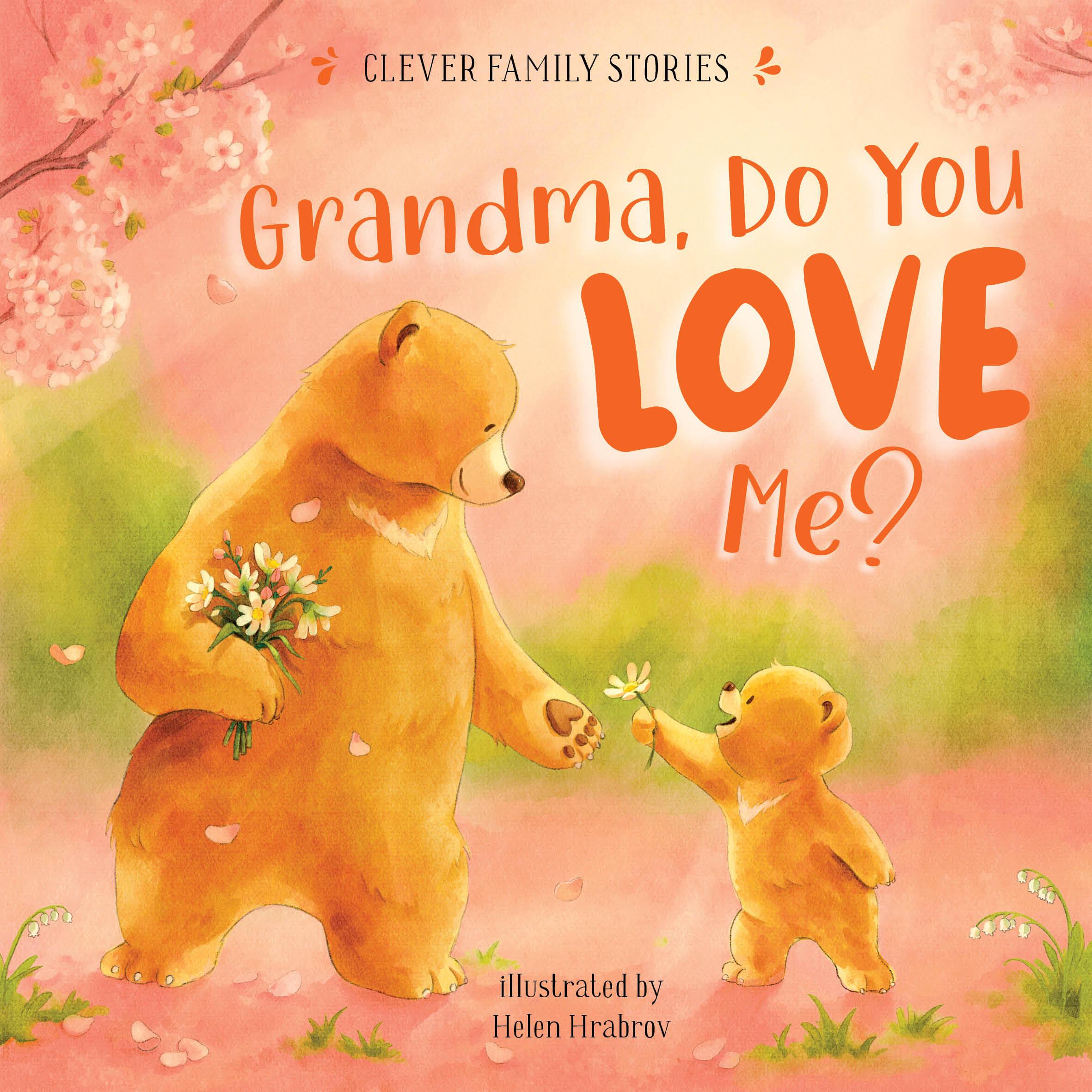 Grandma, Do You Love Me?