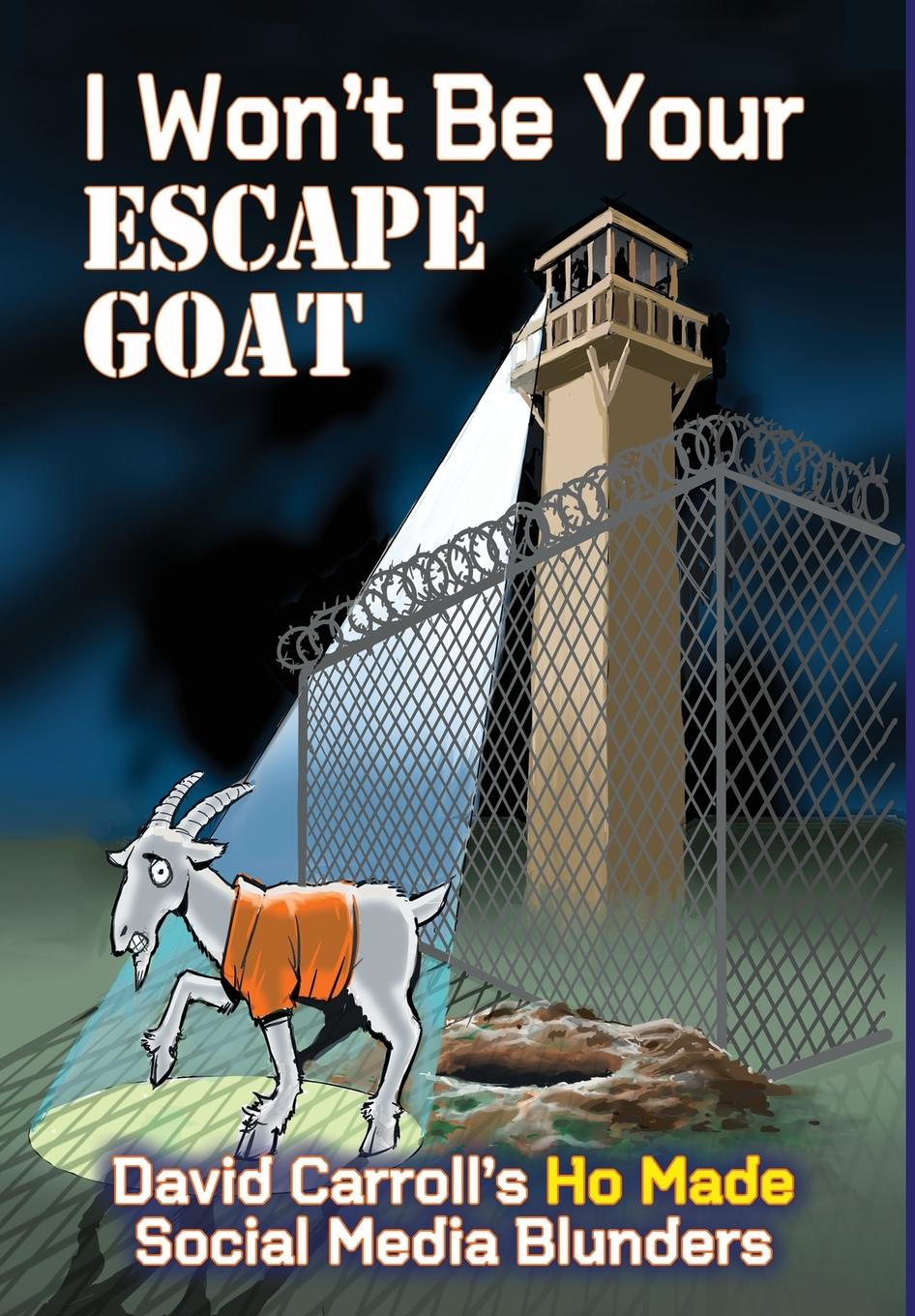 I Won't Be Your ESCAPE GOAT