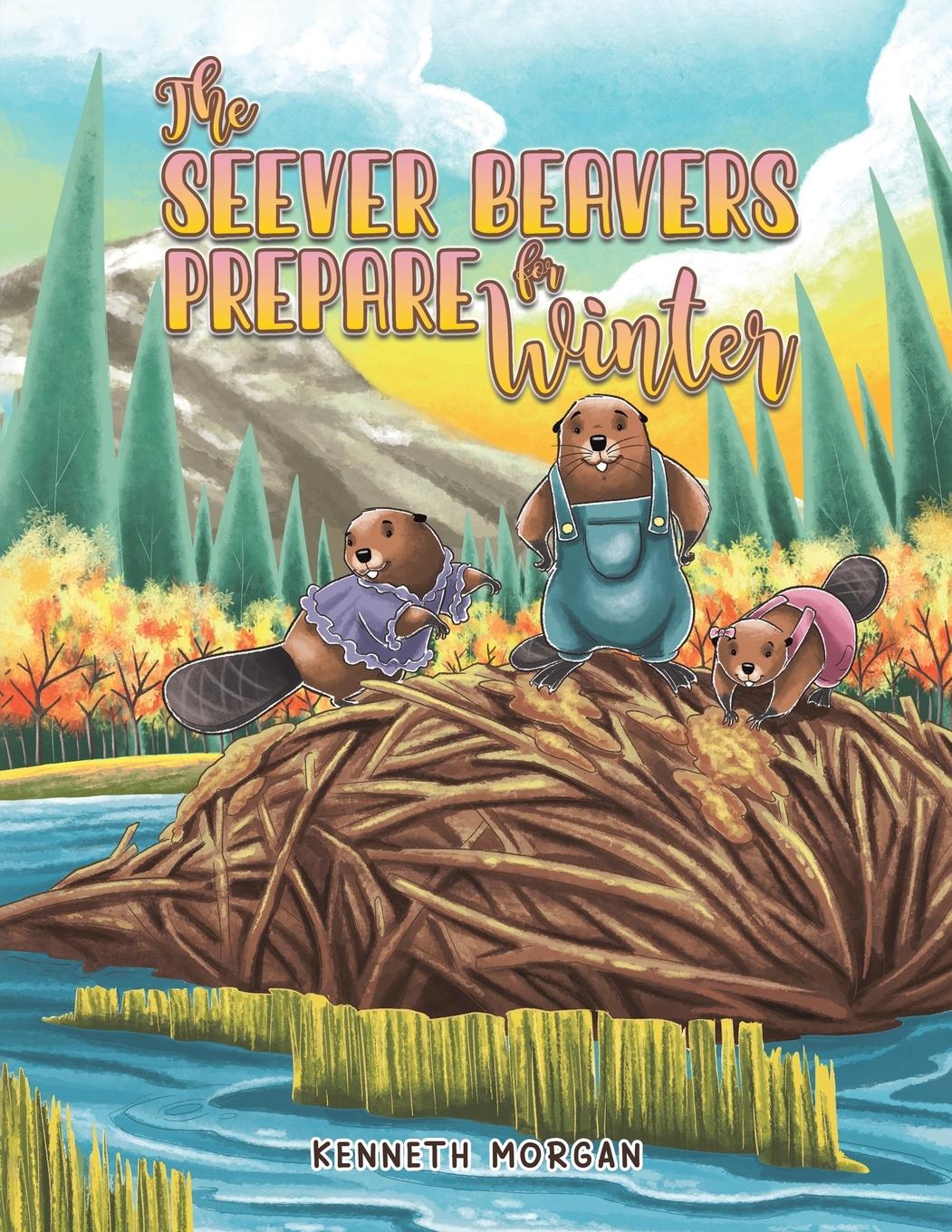 The Seever Beavers Prepare for Winter