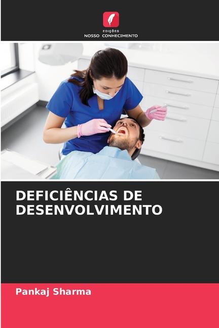 DEFICIÊNCIAS DE DESENVOLVIMENTO