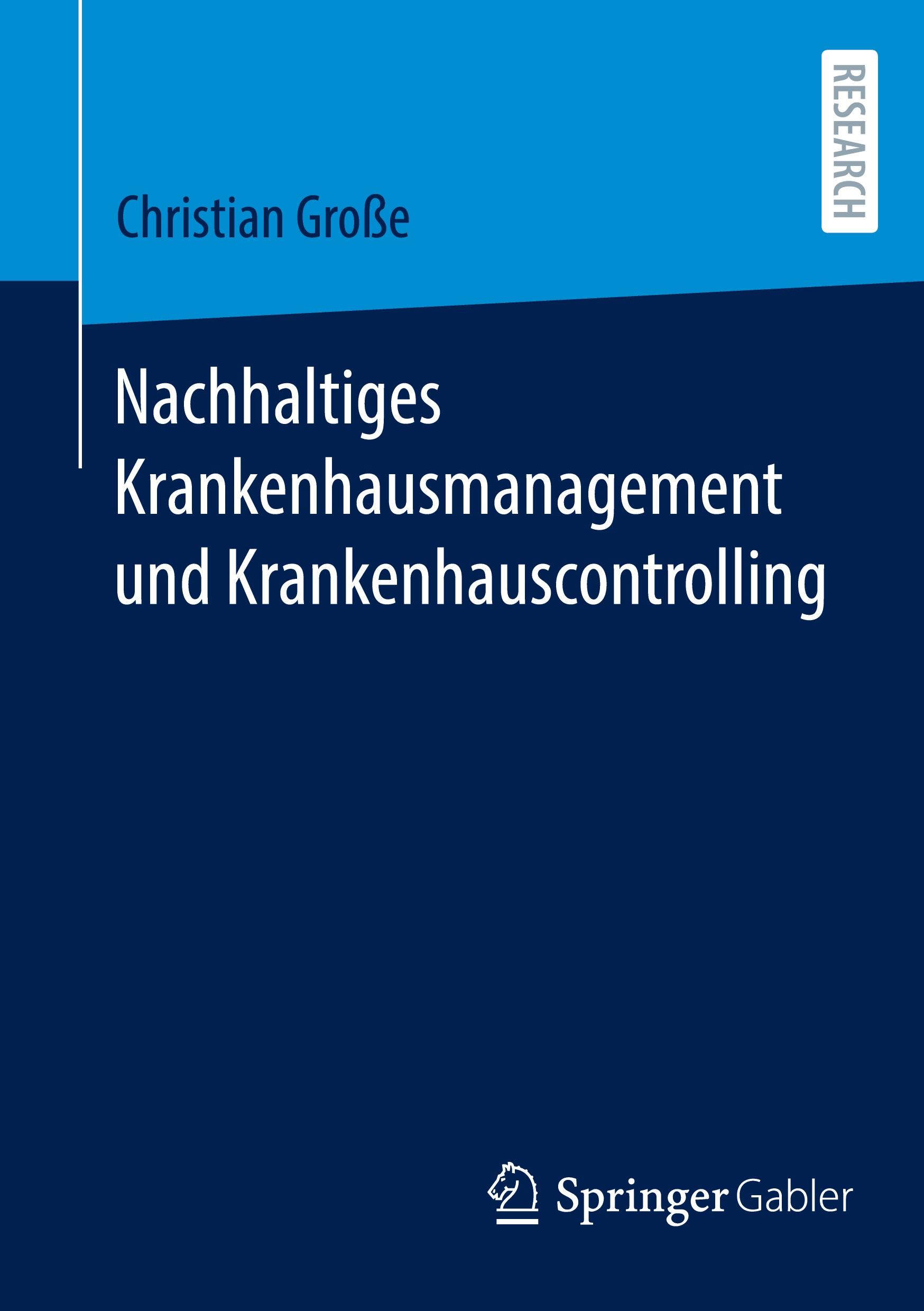 Nachhaltiges Krankenhausmanagement und Krankenhauscontrolling