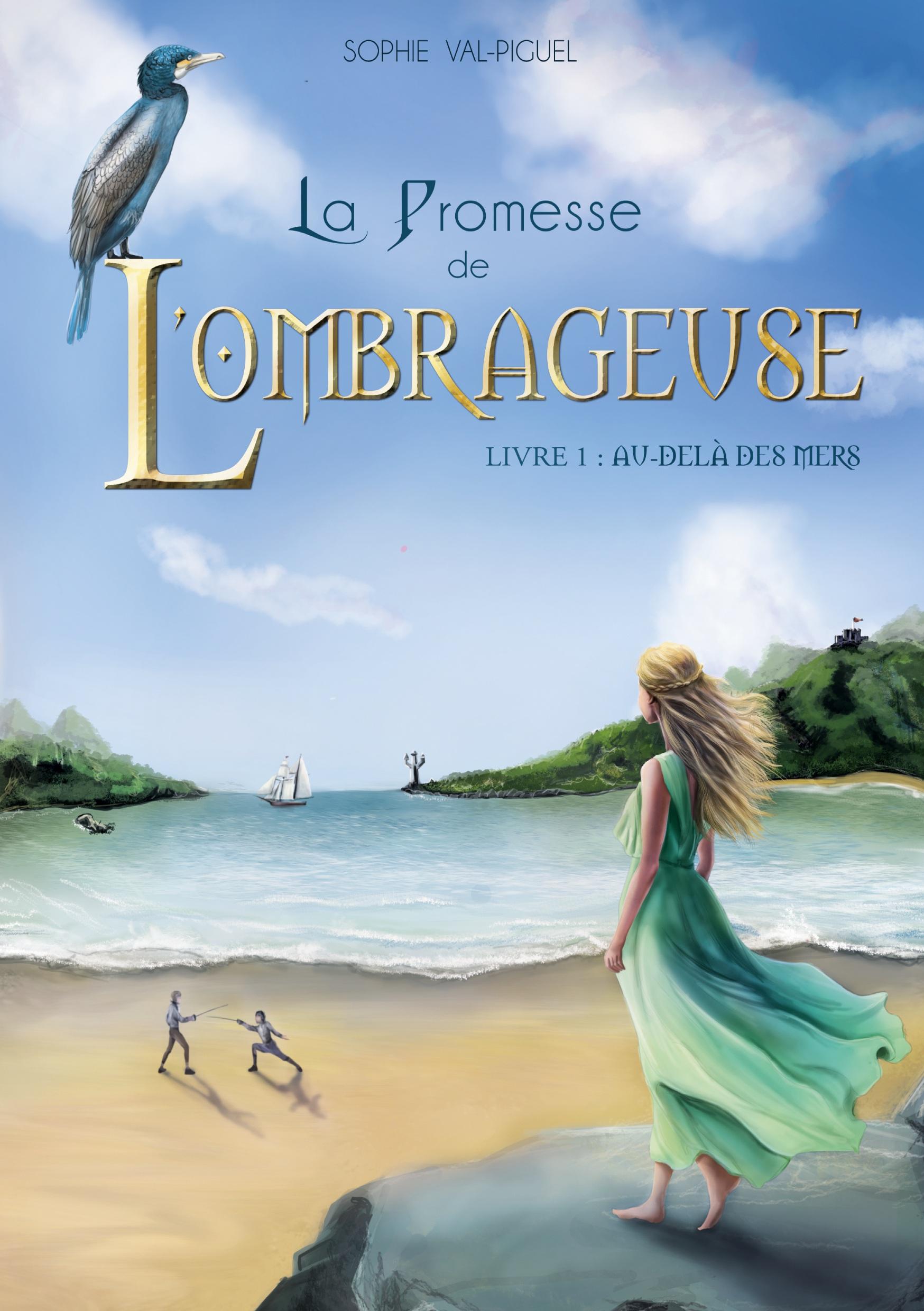 La Promesse de l'Ombrageuse