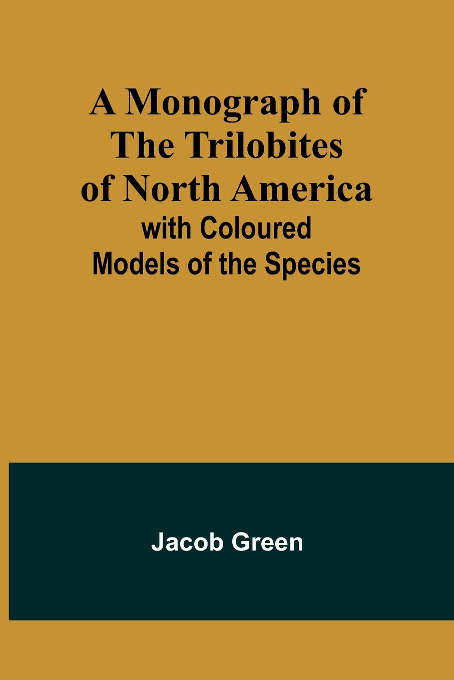 A Monograph of the Trilobites of North America