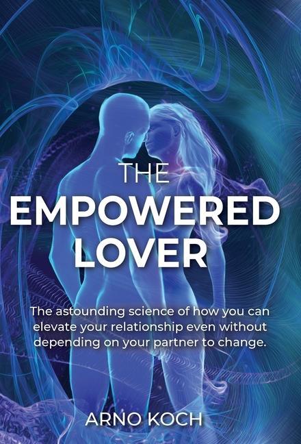 The Empowered Lover