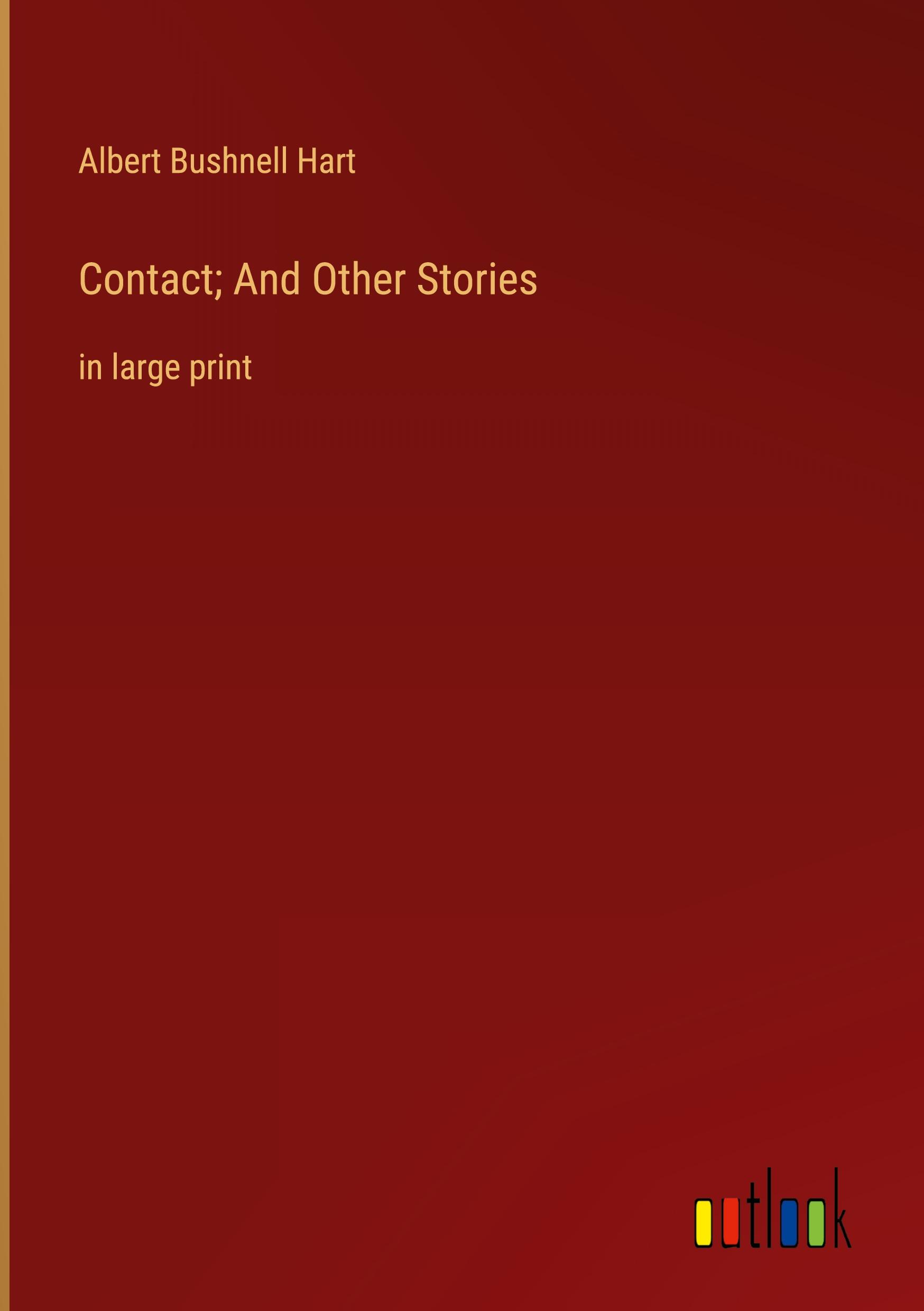 Contact; And Other Stories