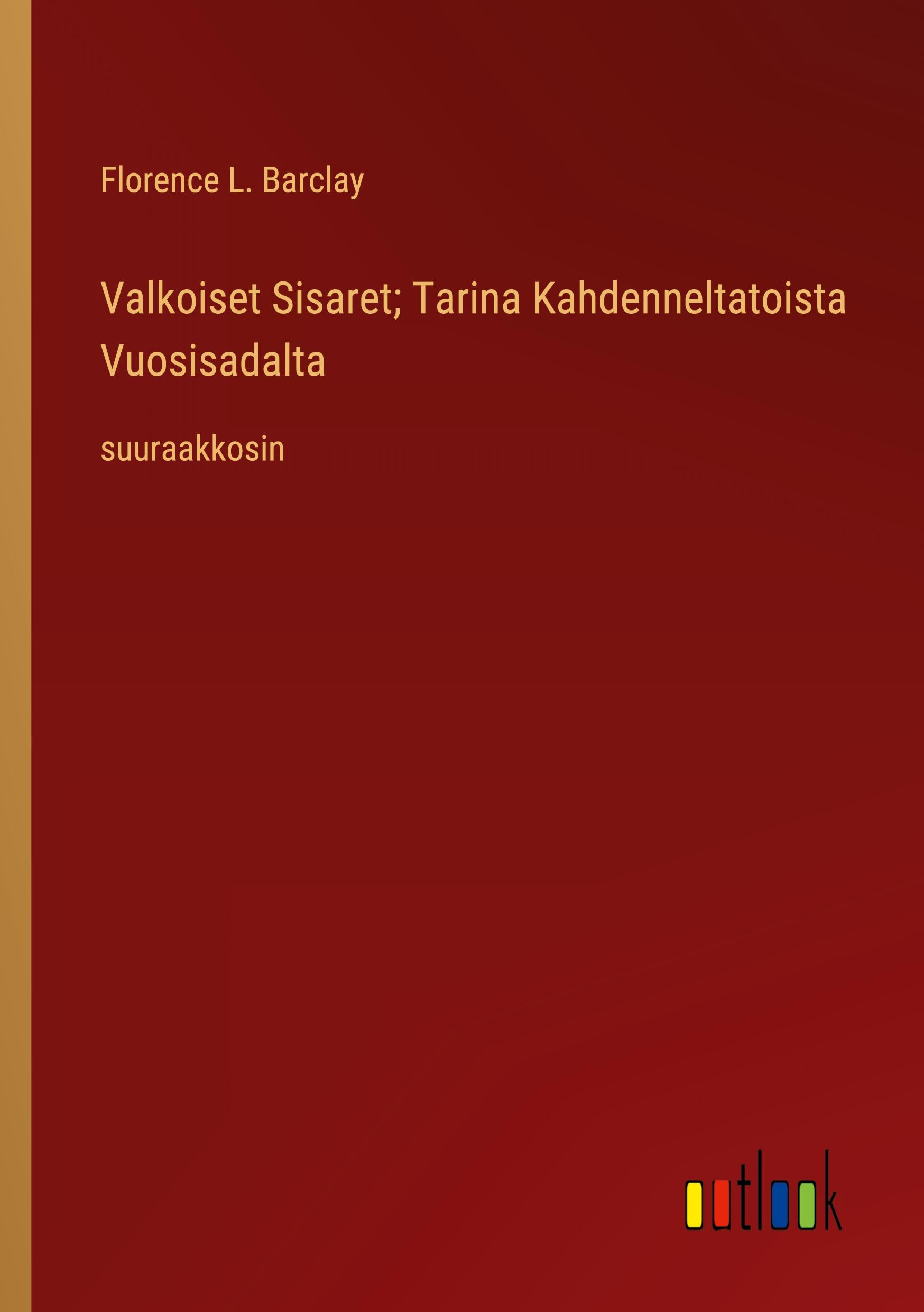 Valkoiset Sisaret; Tarina Kahdenneltatoista Vuosisadalta