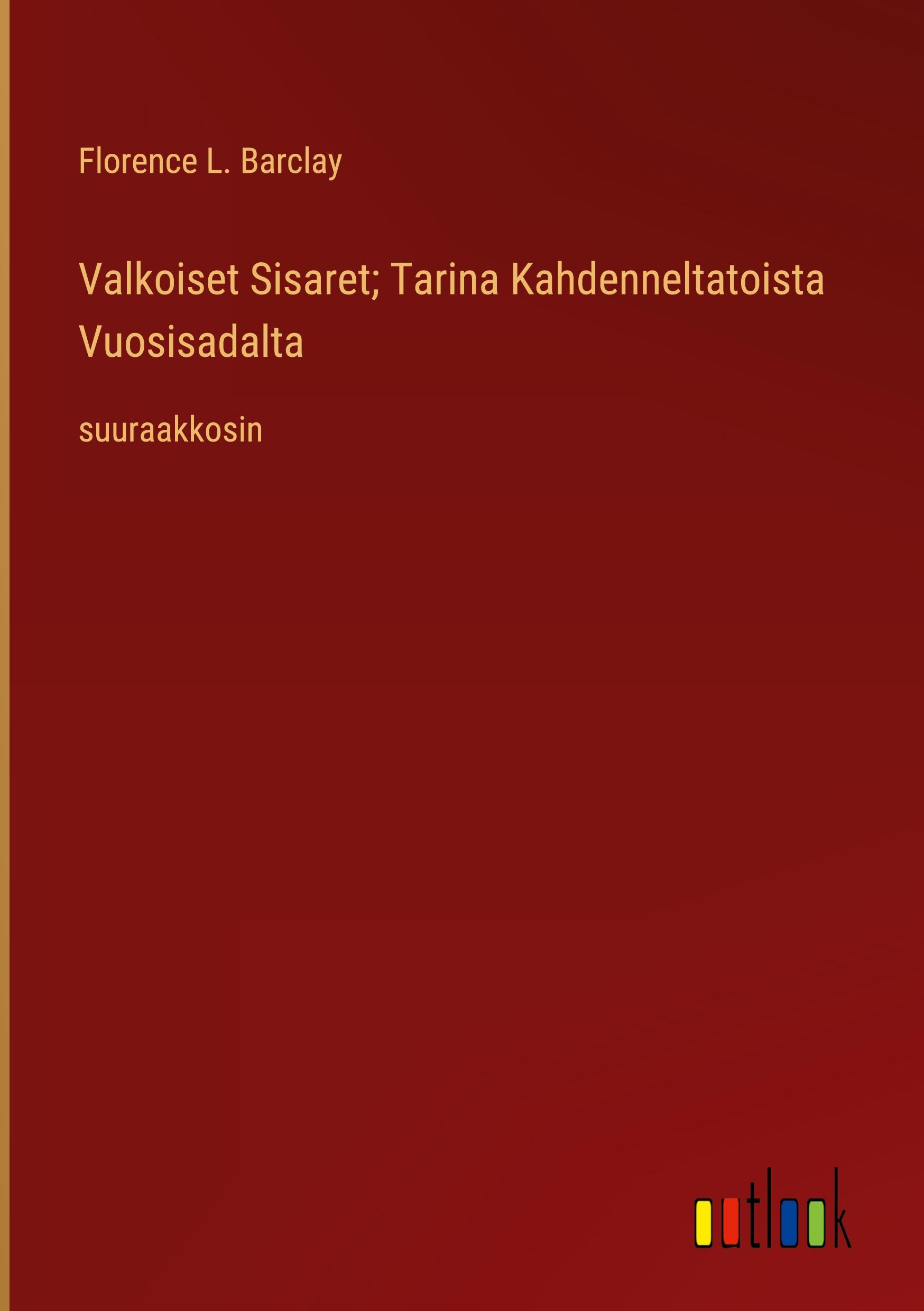 Valkoiset Sisaret; Tarina Kahdenneltatoista Vuosisadalta