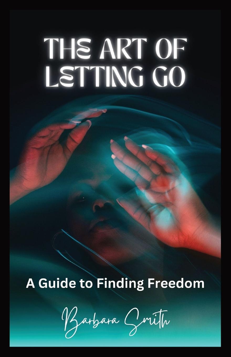 The Art of Letting Go