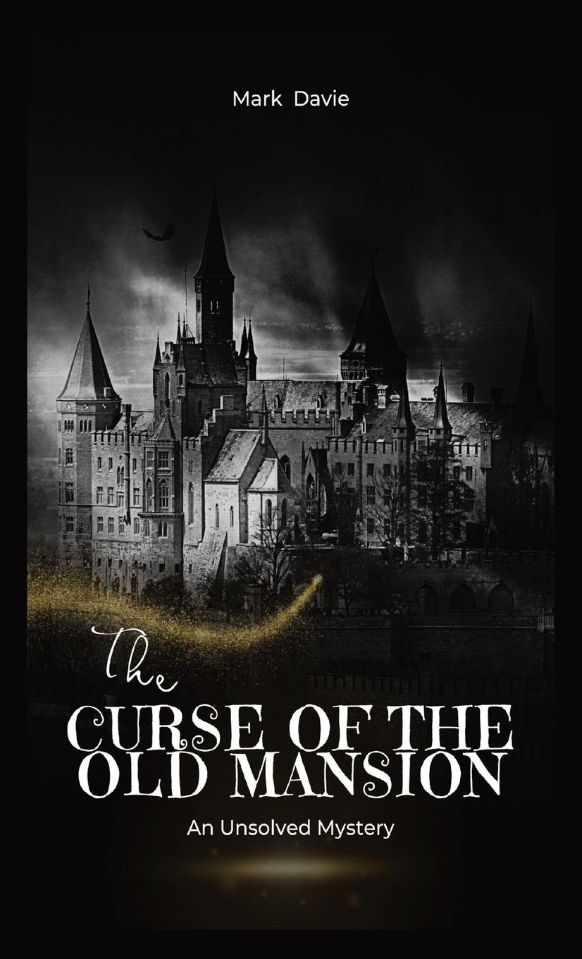 The Curse of the Old Mansion