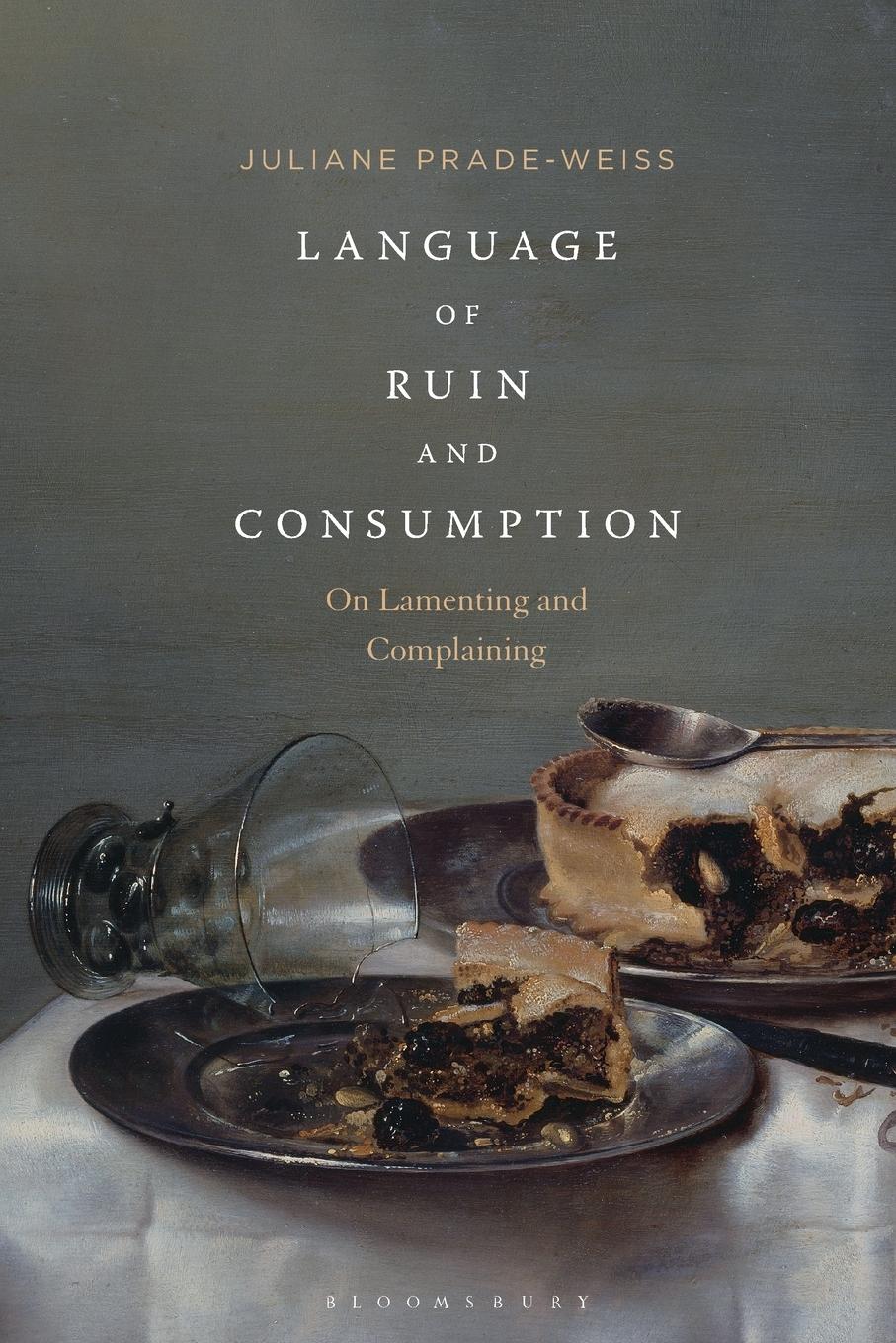 Language of Ruin and Consumption