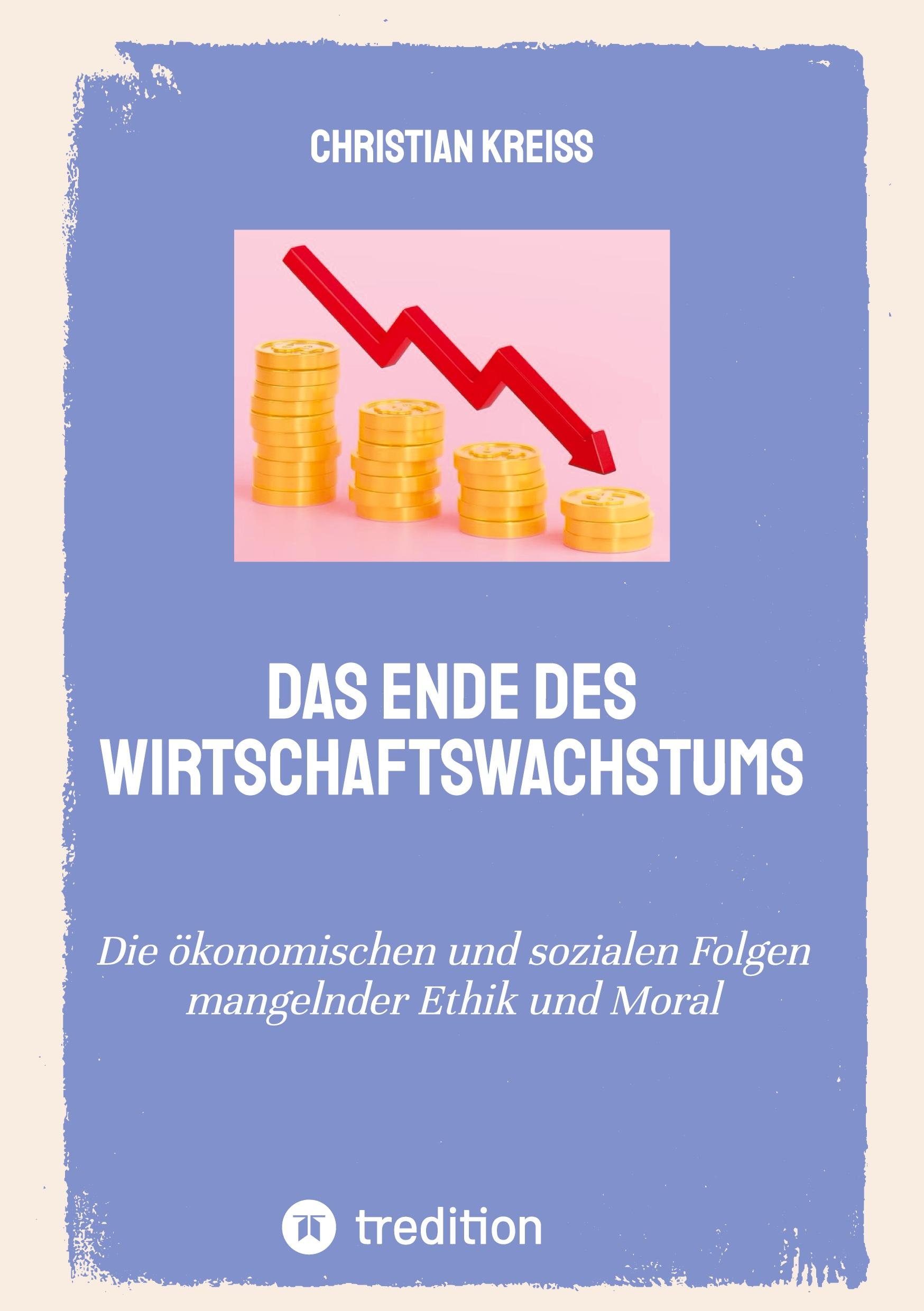 Das Ende des Wirtschaftswachstums