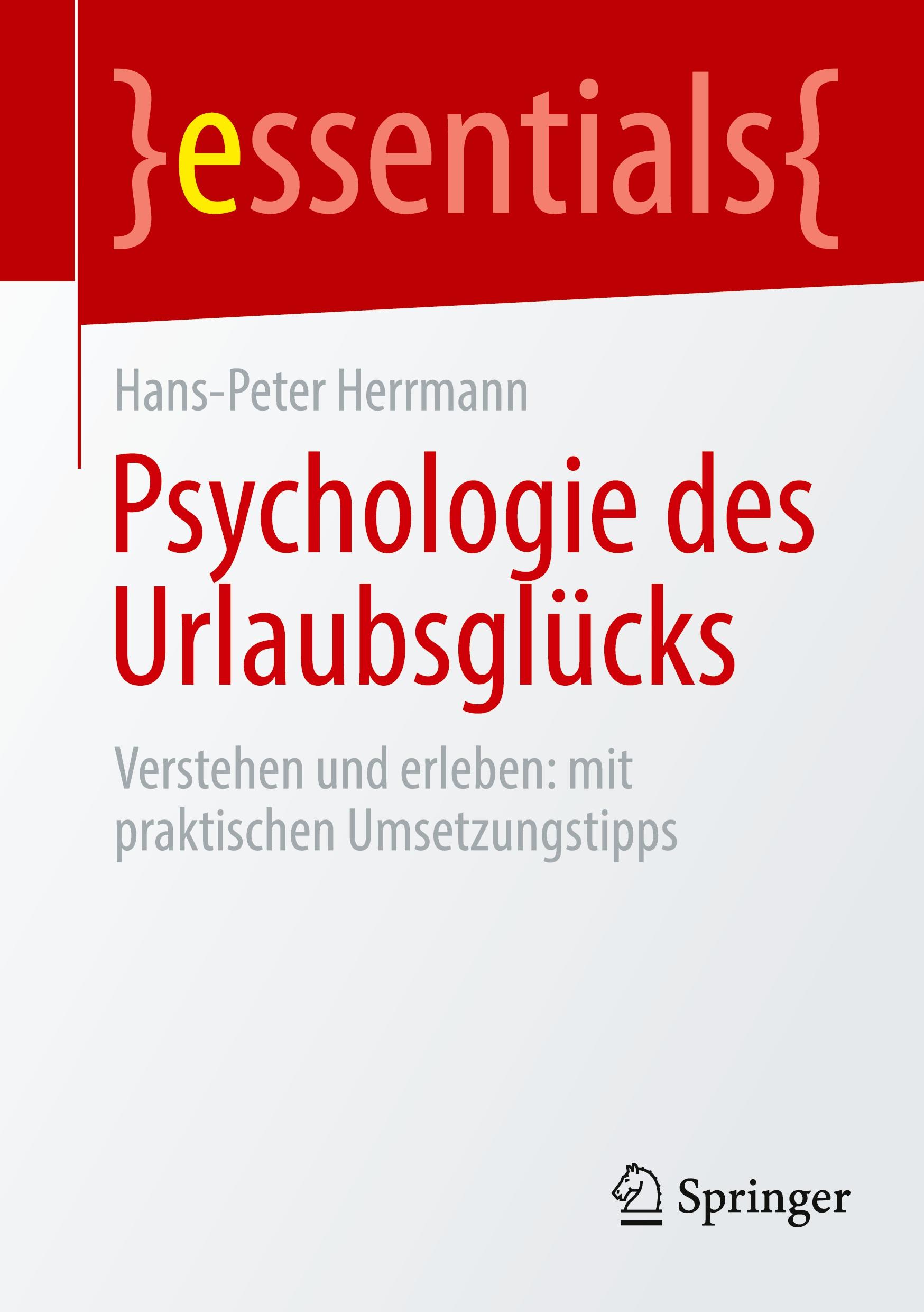 Psychologie des Urlaubsglücks