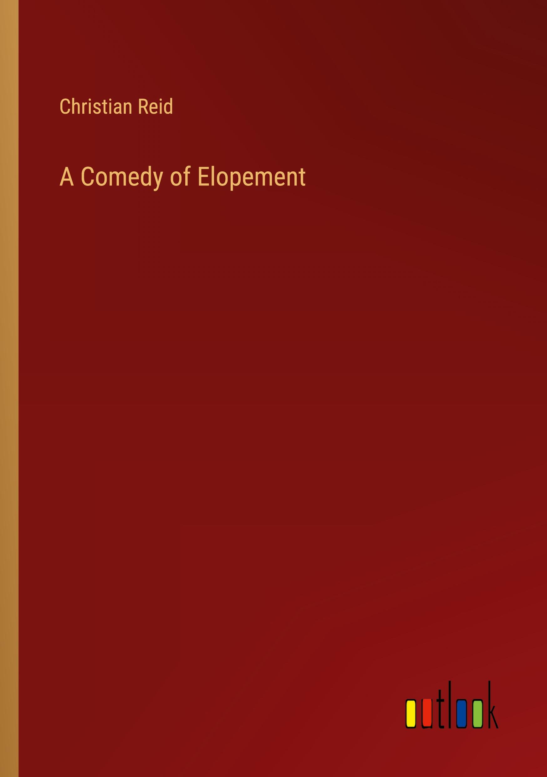 A Comedy of Elopement