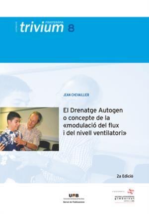 El drenatge autogen o concepte de la modulació del flux i del nivell ventilatori