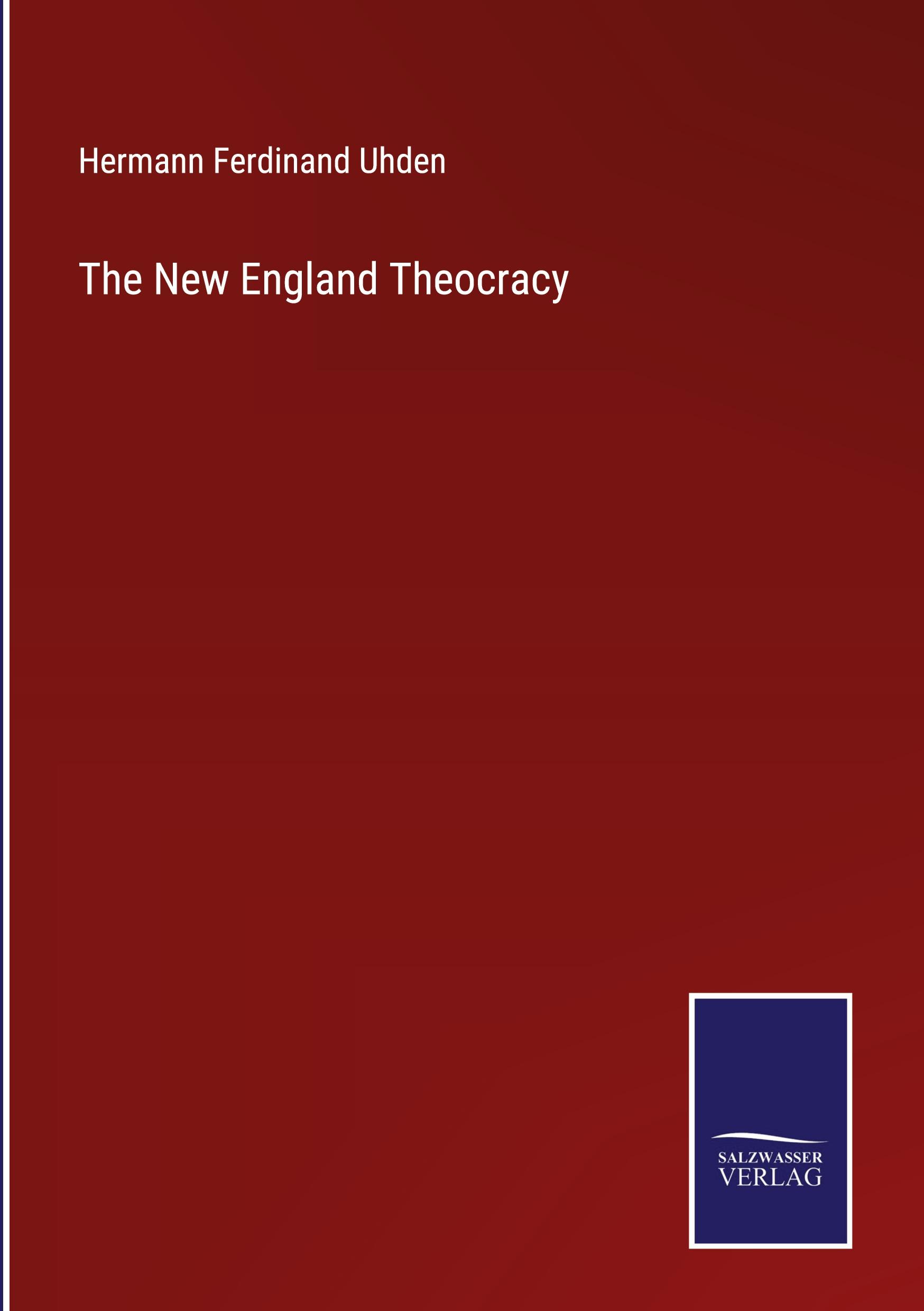 The New England Theocracy