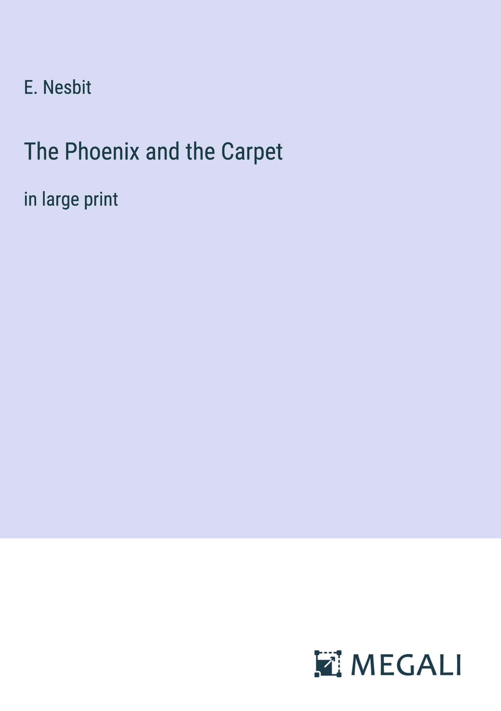 The Phoenix and the Carpet