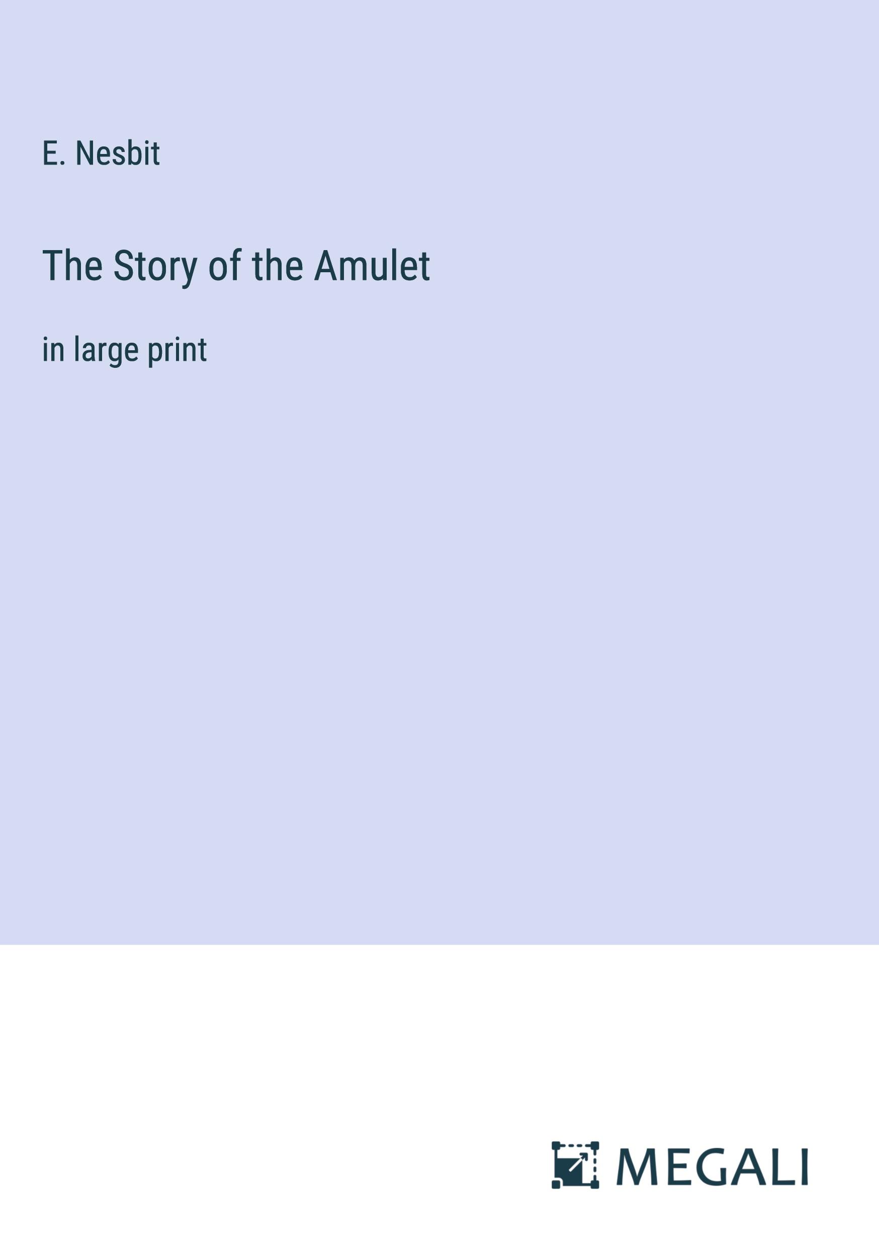 The Story of the Amulet