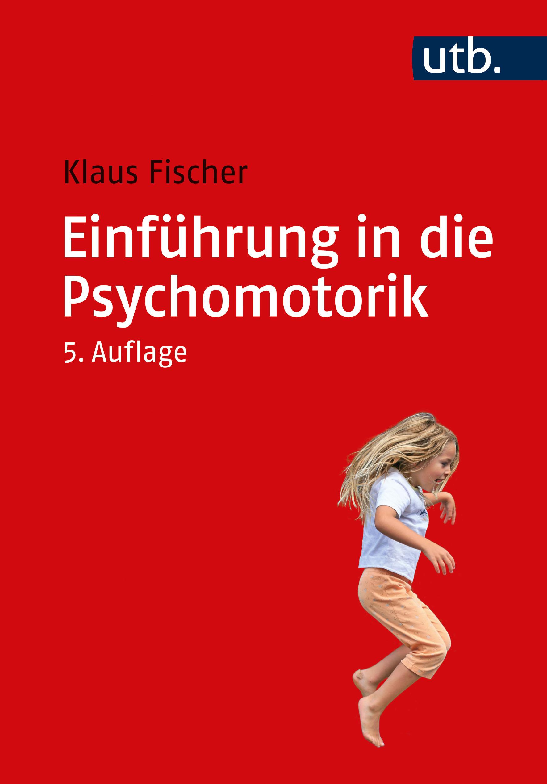 Einführung in die Psychomotorik