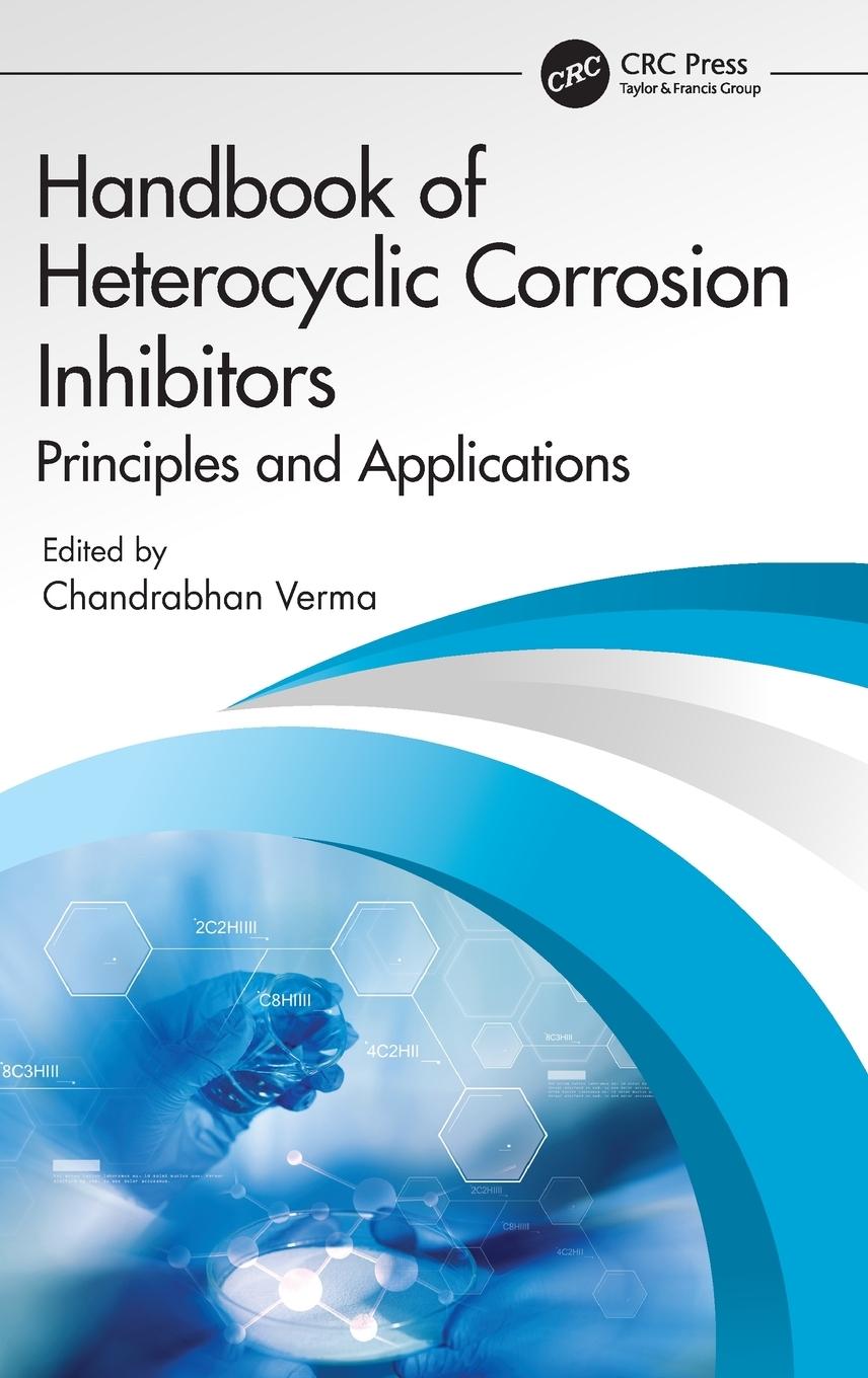 Handbook of Heterocyclic Corrosion Inhibitors