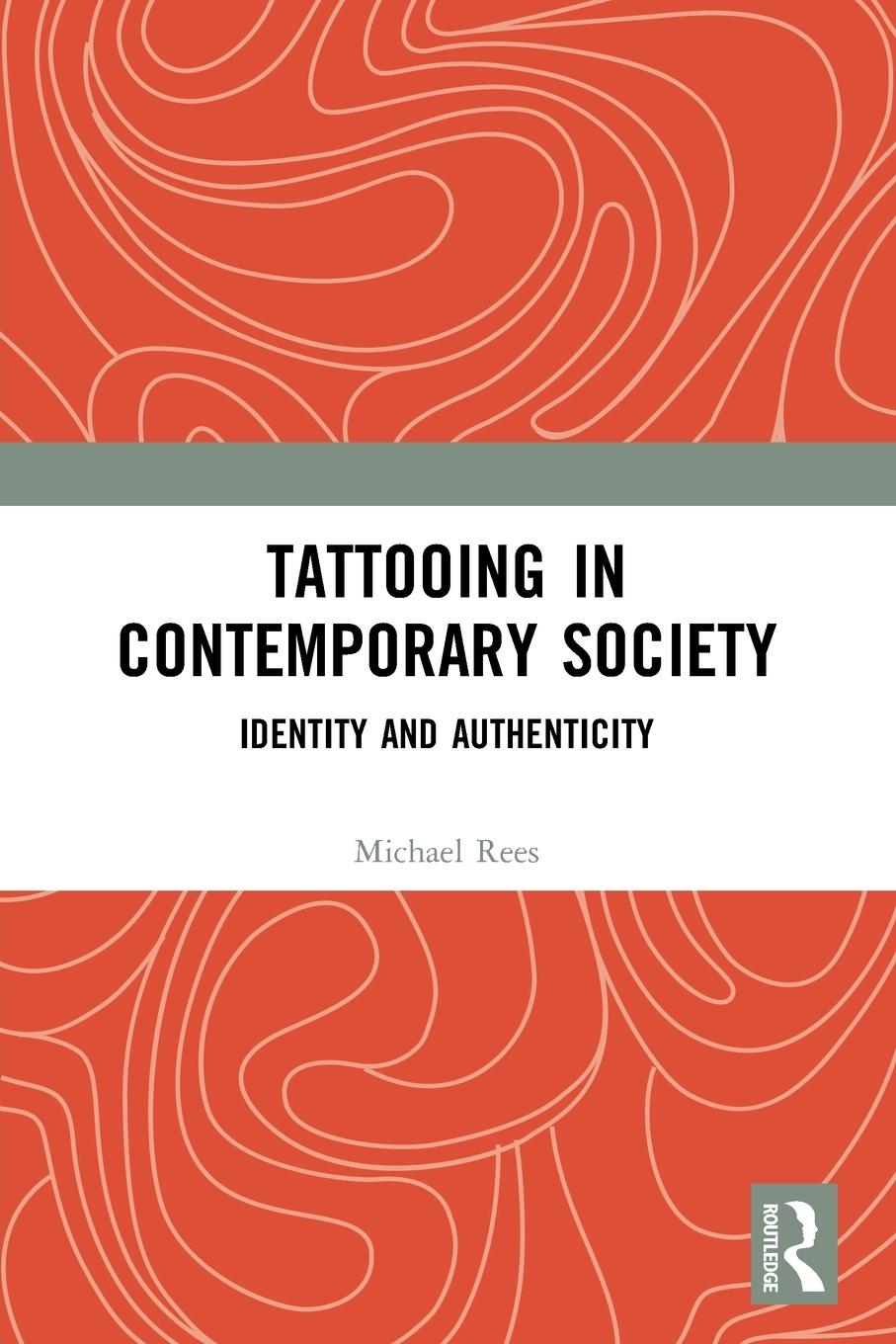 Tattooing in Contemporary Society