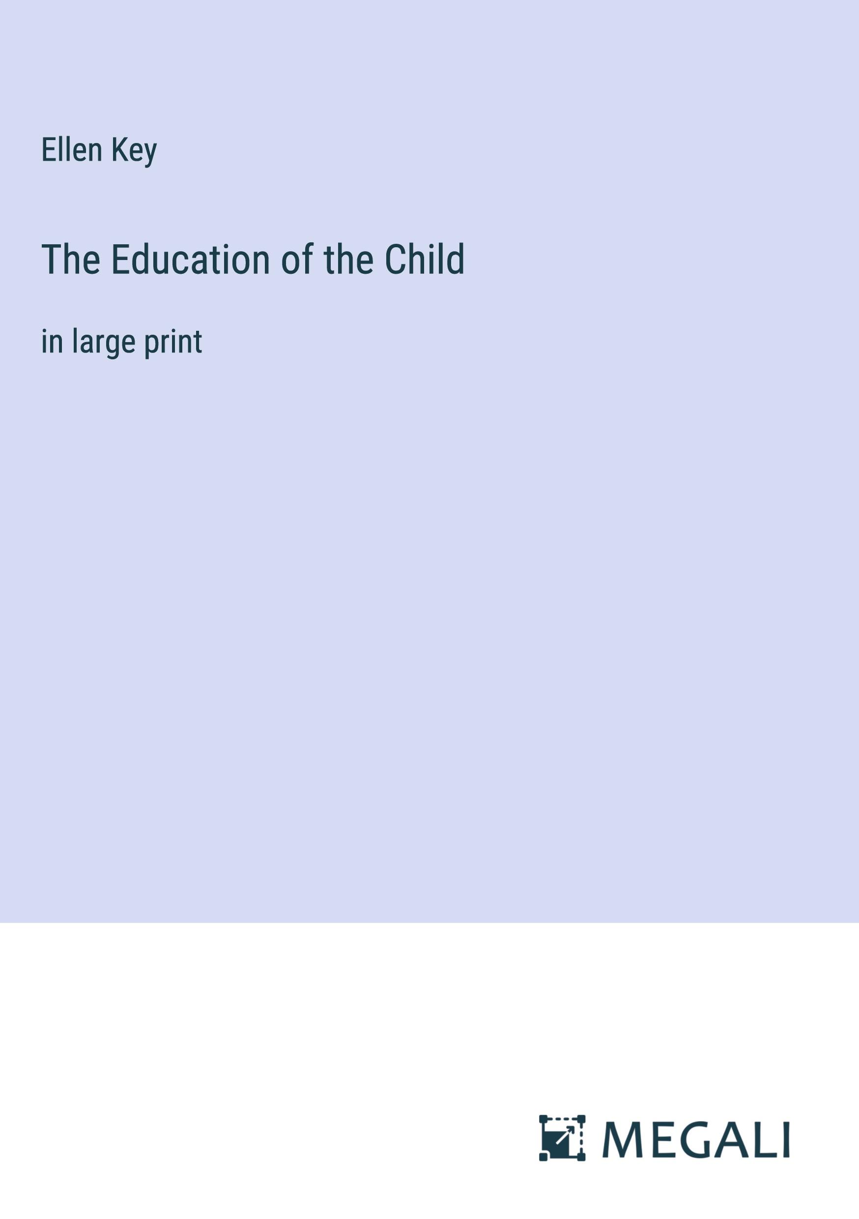 The Education of the Child