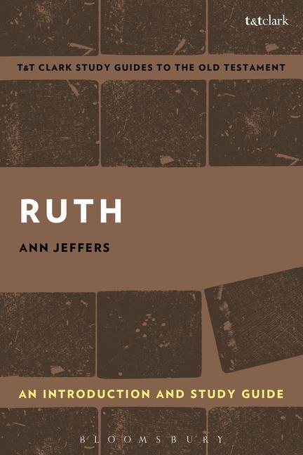 Ruth: An Introduction and Study Guide