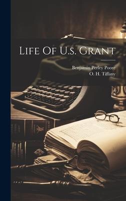 Life Of U.s. Grant