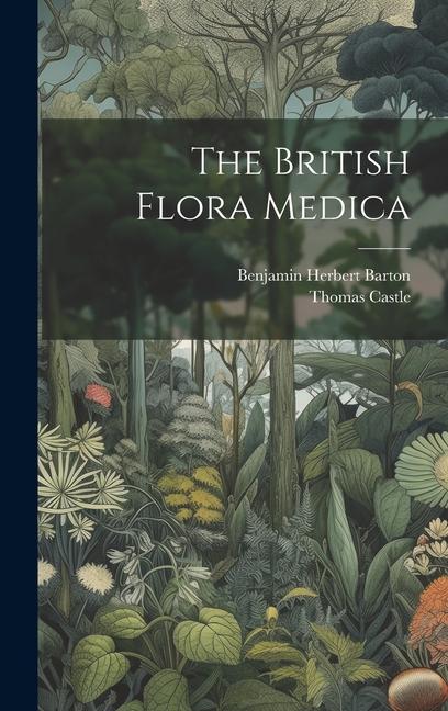 The British Flora Medica