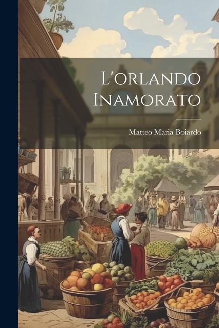 L'orlando Inamorato