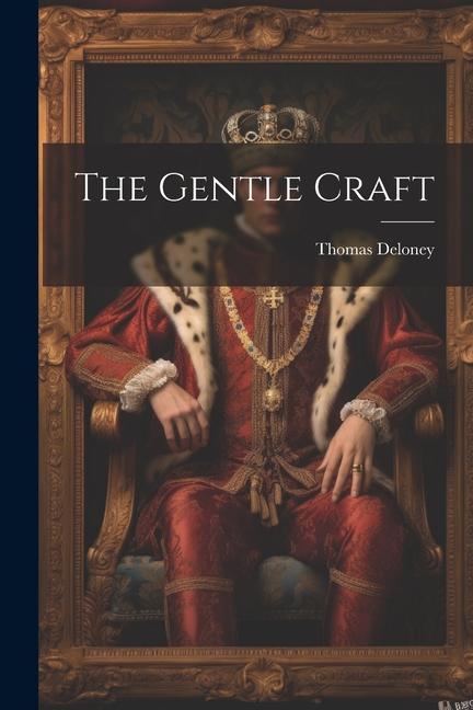 The Gentle Craft