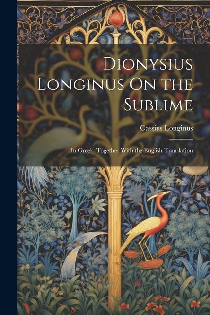 Dionysius Longinus On the Sublime