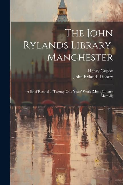 The John Rylands Library, Manchester