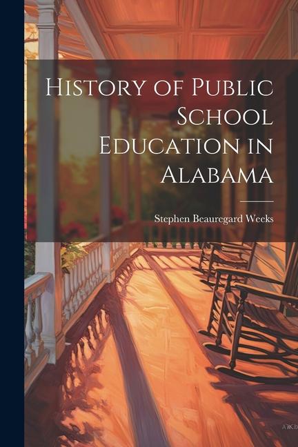 History of Public School Education in Alabama