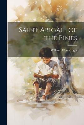 Saint Abigail of the Pines