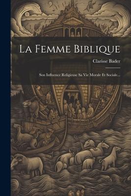 La Femme Biblique