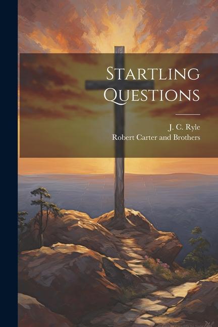 Startling Questions