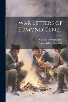 War Letters of Edmond Genet