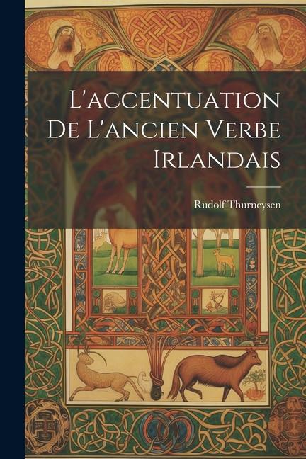 L'accentuation De L'ancien Verbe Irlandais