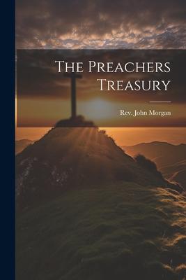 The Preachers Treasury