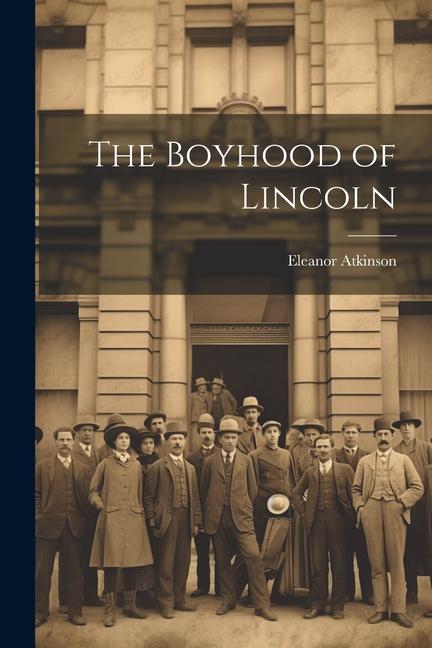 The Boyhood of Lincoln