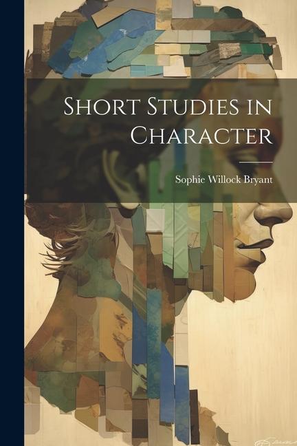 Short Studies in Character