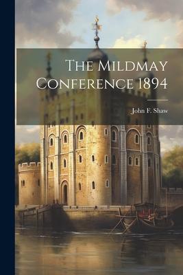 The Mildmay Conference 1894